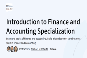 Course Review: Introduction to Finance and Accounting Specialization by University of Pennsylvania (Coursera)