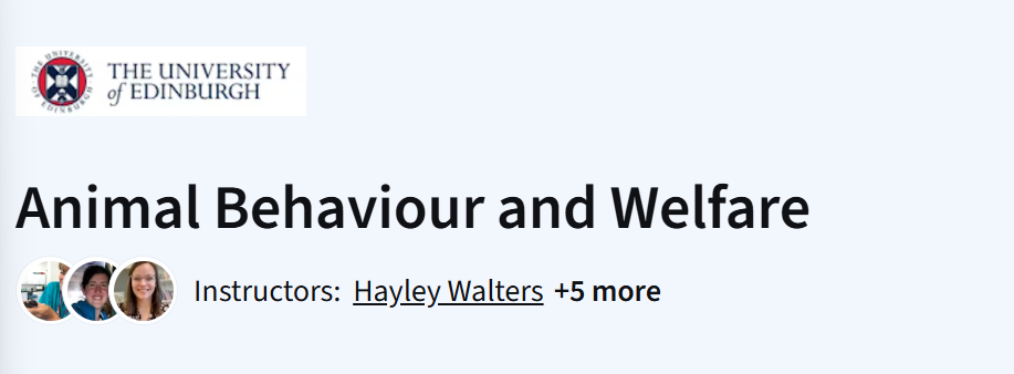 The University of Edinburgh's "Animal Behaviour and Welfare" Coursera course instructors.